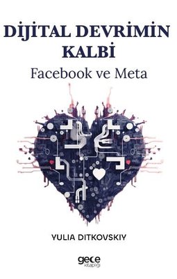 Dijital Devrimin Kalbi - Facebook ve Meta