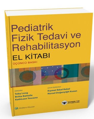 Pediatrik Fizik Tedavi Ve Rehabilitasyon El Kitabı (Kolektif) - Fiyat ...