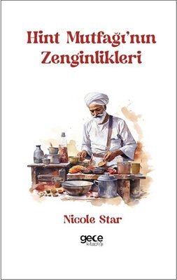 Hint Mutfağı'nın Zenginlikleri