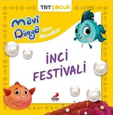 TRT Çocuk - İnci Festivali - Mavi Dünya'dan Masallar