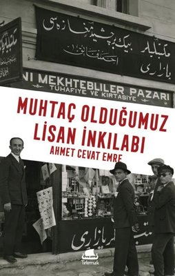 Muhtaç Olduğumuz Lisan İnkılabı