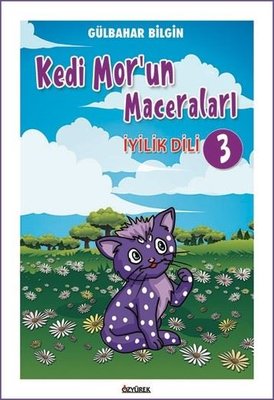 İyilik Dili - Kedi Mor'un Maceraları 3