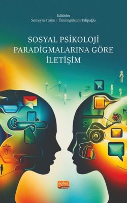 Sosyal Psikoloji Paradigmalarına Göre İletişim