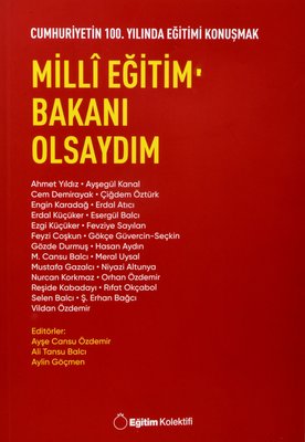 Milli Eğitim Bakanı Olsaydım