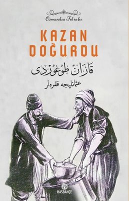 Kazan Doğurdu - Osmanlıca Fıkralar