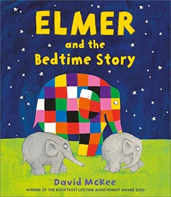 Elmer and the Bedtime Story (Elmer Picture Books)