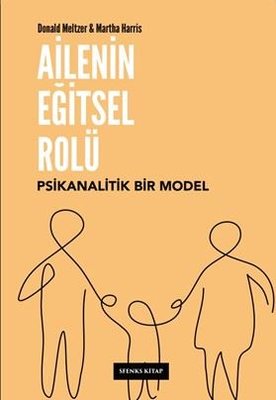 Ailenin Eğitel Rolü: Psikanalitik Bir Model