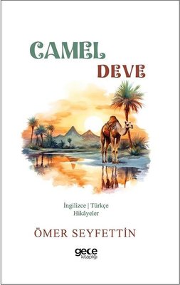 Camel - Deve - İngilizce/Türkçe Hikayeler