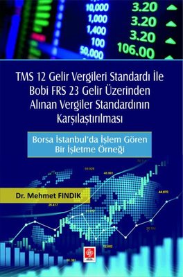 TMS 12 Gelir Vergileri Standardı İle Bobi FRS 23 Gelir Üzerinden Alınan Vergiler Standardının Karşıl