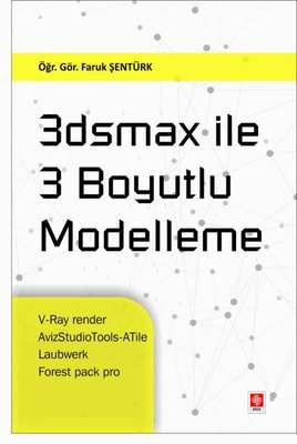 3Dsmax İle 3 Boyutlu Modelleme
