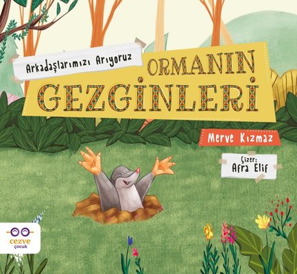 Ormanın Gezginleri - Arkadaşlarımızı Arıyoruz