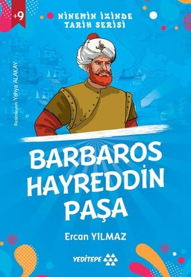 Barbaros Hayreddin Paşa - Ninemin İzinde Tarih Serisi +9 Yaş