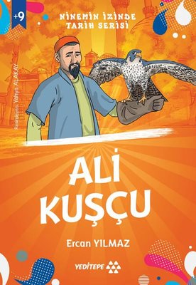 Ali Kuşçu - Ninemin İzinde Tarih Serisi +9 Yaş