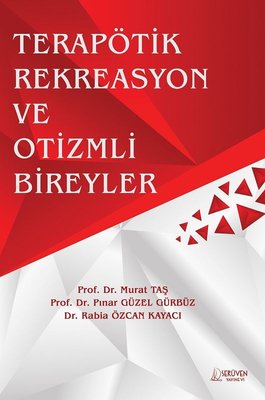 Terapötik Rekreasyon ve Otizmli Bireyler