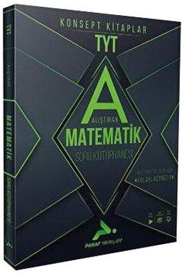TYT Alıştıran Matematik Paraf Soru Kütüphanesi