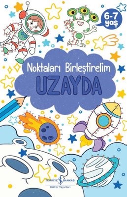 Uzayda - Noktaları Birleştirelim 6-7 Yaş