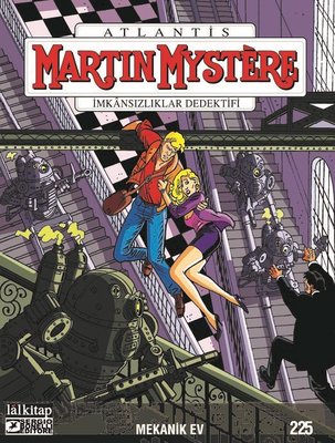 Martin Mystere Sayı 225 - İmkansızlıklar Dedektifi-Mekanik Ev