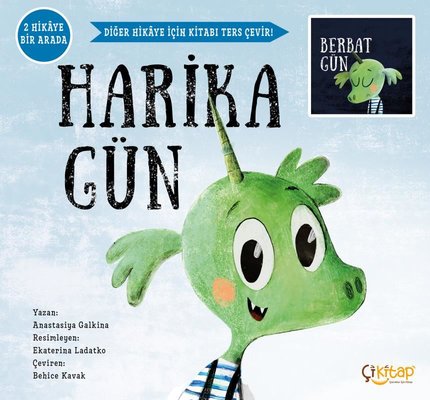 Harika Gün - Berbat Gün - 2 Kitap Bir Arada