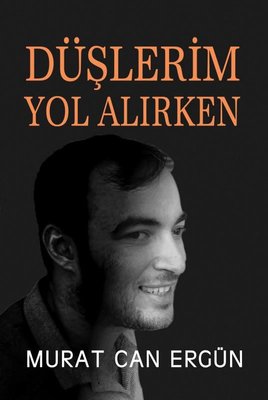 Düşlerim Yol Alırken