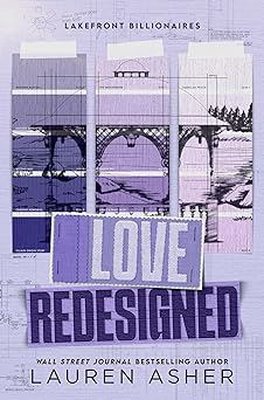 Love Redesigned : from the bestselling author the Dreamland Billionaires series