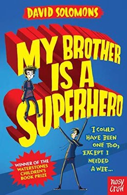 My Brother Is a Superhero (My Brother is a Superhero)