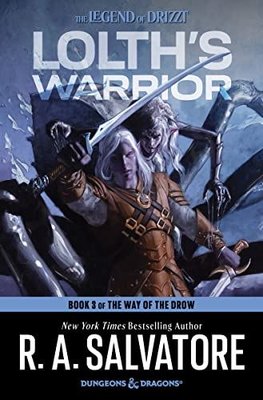 Lolth's Warrior (Way of the Drow)