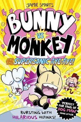 Bunny vs Monkey and the Supersonic Aye-aye (Bunny vs Monkey)