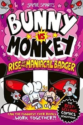 Bunny vs Monkey: Rise of the Maniacal Badger (Bunny vs Monkey)