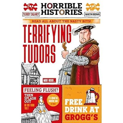 Terrifying Tudors (Horrible Histories)