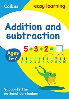 Addition and Subtraction Ages 5-7 (Collins Easy Learning KS1)