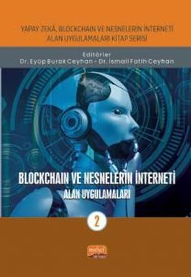 Yapay Zeka Blockchain Ve Nesnelerin İnterneti Alan Uygulamaları 2 ...