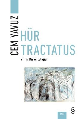 Hür Tractatus - Şiirin Bir Ontolojisi-Renkli