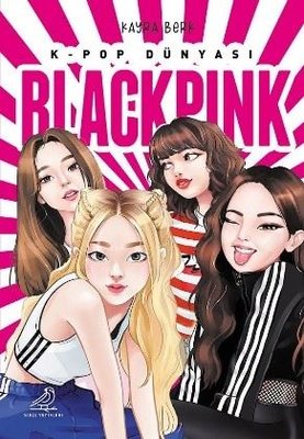 K-Pop Dünyası - Blackpink