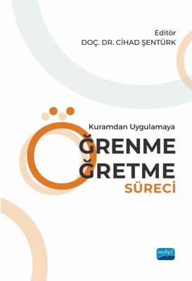 Kuramdan Uygulamaya Öğrenme Öğretme Süreci