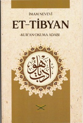 Et-Tibyan: Kur'an Okuma Adabı