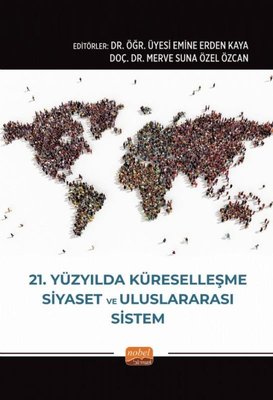 21. Yüzyılda Küreselleşme Siyaset ve Uluslararası Sistem