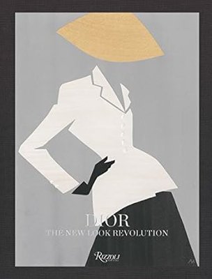 Dior : The New Look Revolution