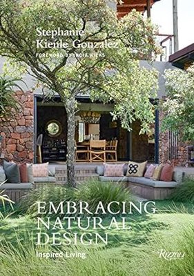 Embracing Natural Design : Inspired Living