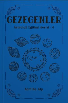Gezegenler - Astroloji Eğitimi Serisi 4