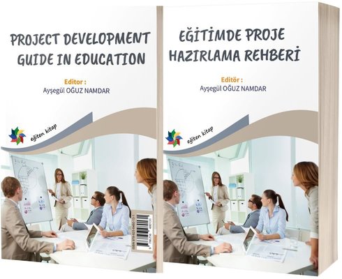Eğitimde Proje Hazırlama Rehberi - Project Development Guide in Education - Tek Kitap