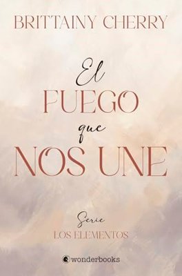 El Fuego Que Nos Une