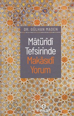 Matüridi Tefsirinde Makasıdi Yorum