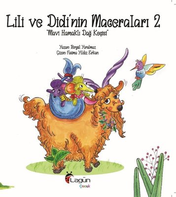 Lili ve Didi'nin Maceraları 2 - Mavi Hamaklı Dağ Keçisi