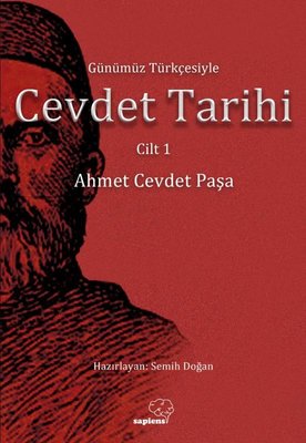 Günümüz Türkçesiyle Cevdet Tarihi - Cilt 1