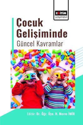 Çocuk Gelişiminde Güncel Kavramlar