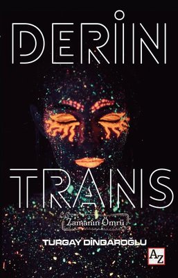 Derin Trans - Zamanın Ömrü