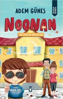 Noonan - Her İsmin Bir Hikayesi Var
