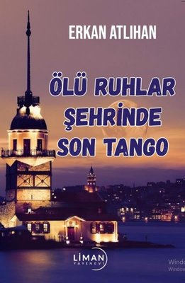 Ölü Ruhlar Şehrinde Son Tango