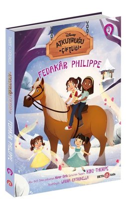 Disney Atkuyruğu Çiftliği Cilt - 3 Fedakar Philippe