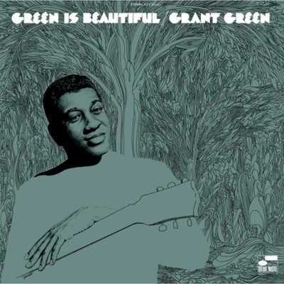 Grant Green Green is Beautiful Plak